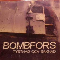 Bombfors : Tystnad Och Saknad